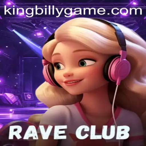 RaveClub: Enter the World of King Billy