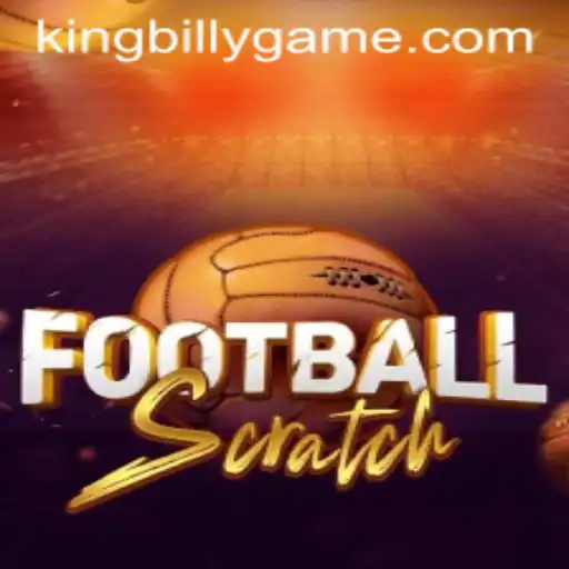Discover the Exciting World of FootballScratch: A Game Fit for a King