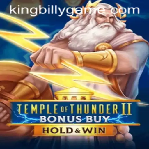 Explore the Thrills of Temple of Thunder II Bonus Buy at King Billy Casino